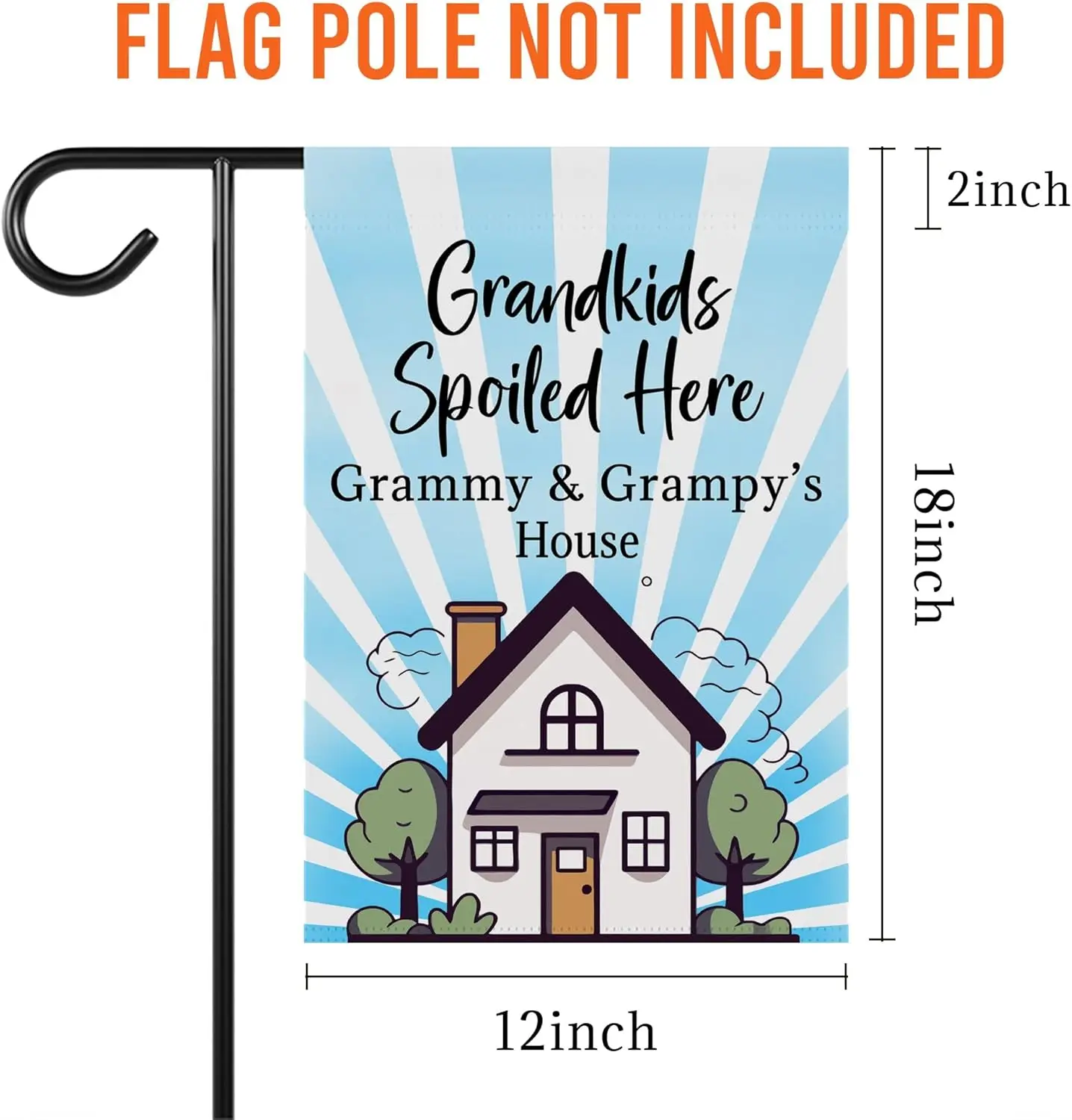 Grandkids Spoiled Here Grammy & Grampy's House Garden Flag - Welcom To Grammy & Grampy's House - Garden Flag 12