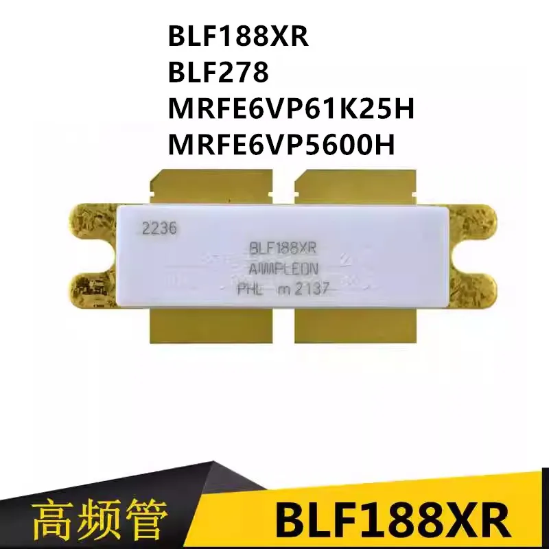 Microwave device BLF188XR BLF278 MRFE6VP61K25H MRFE6VP5600H radio frequency transistor