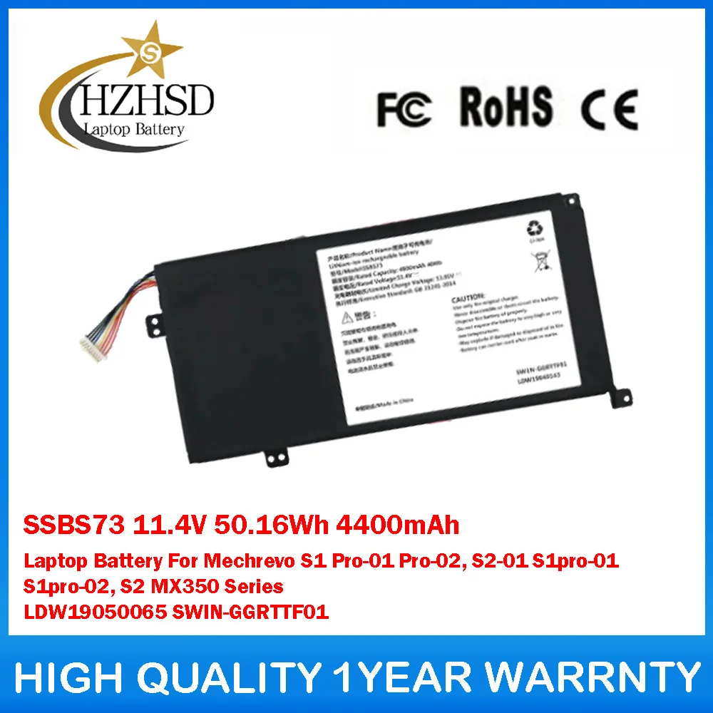 

SSBS73 11.4V 50.16Wh 4400mAh Laptop Battery For Mechrevo S1 Pro-01 Pro-02, S2-01 S1pro-01, S1pro-02, S2 MX350 Series LDW19050065