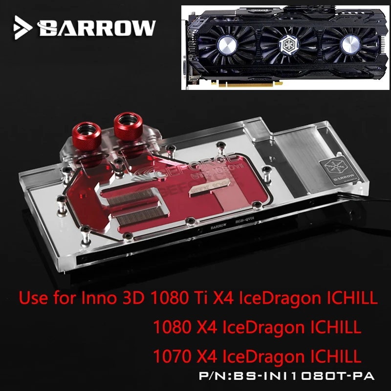 BARROW Full Cover Graphics Card Block use for Inno 3D ICHLL GTX1080Ti/1080/1070 Water Cooling GPU Radiator Block LRC RGB Light