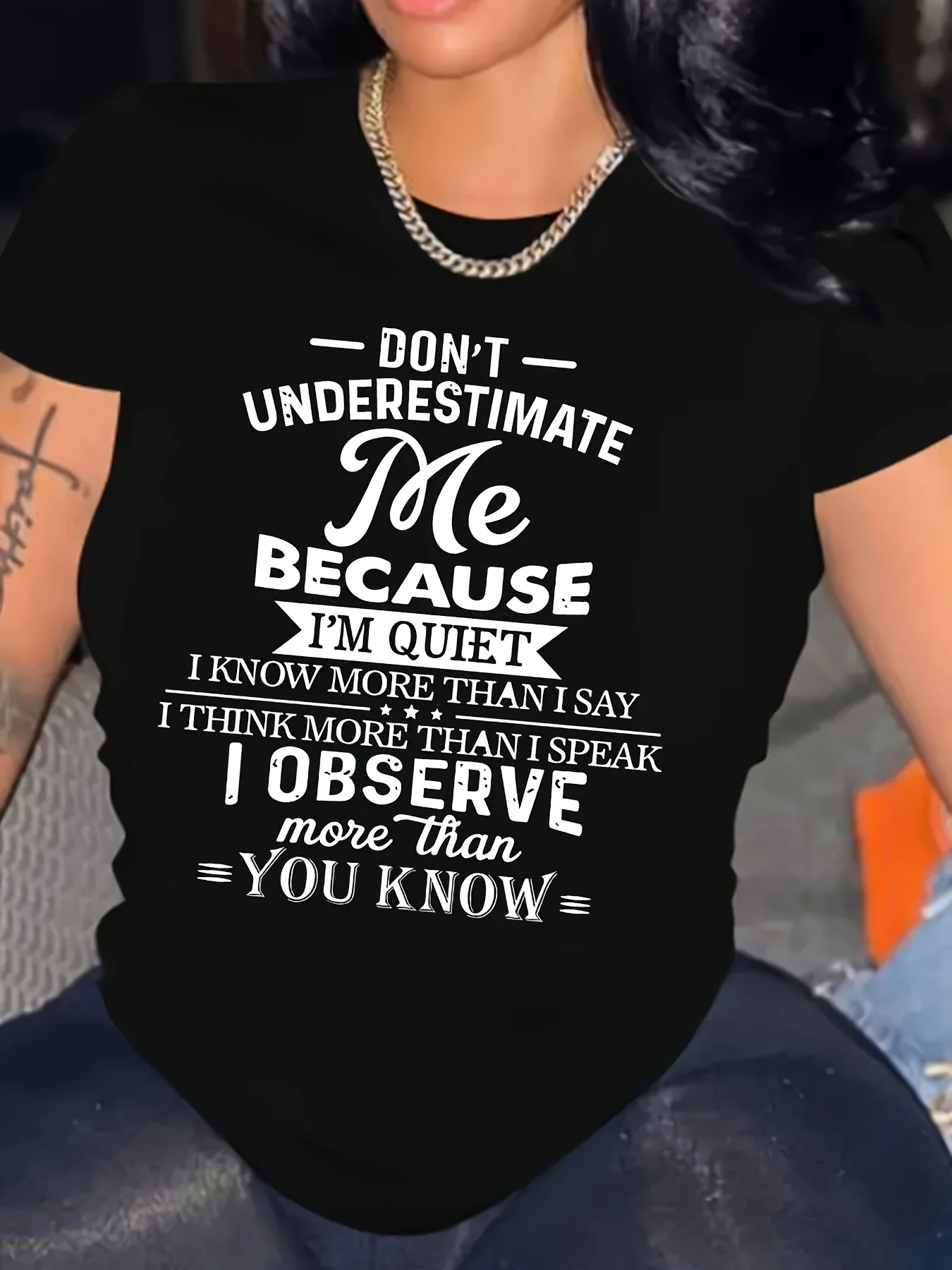 Don’t Underestimate Me Because I’m Quiet Sassy Quote Print T Shirt Women Inspirational Polyester Short Sleeve Streetwear Graphic Top