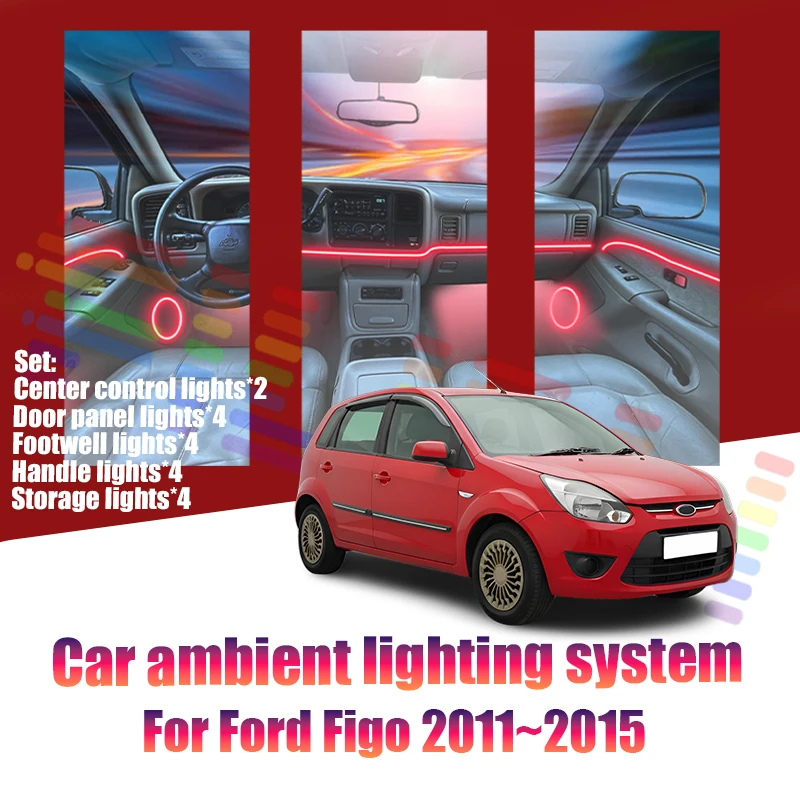 Luces LED Ambientales para Ford Figo 2011~2015 MK1, Luces de Atmósfera Coloridas, Tira de Neón Interior para Auto, Iluminación RGB de 64 Colores, Accesorio para Auto