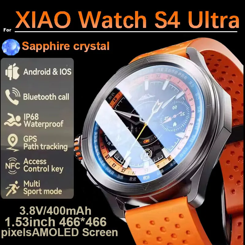 

For Xiaomi S4 Ultra Smart Watch Men AMOLED Outdoor Sports NFC GPS Compass Heart rate Waterproof Bluetooth Call Smartwatches New