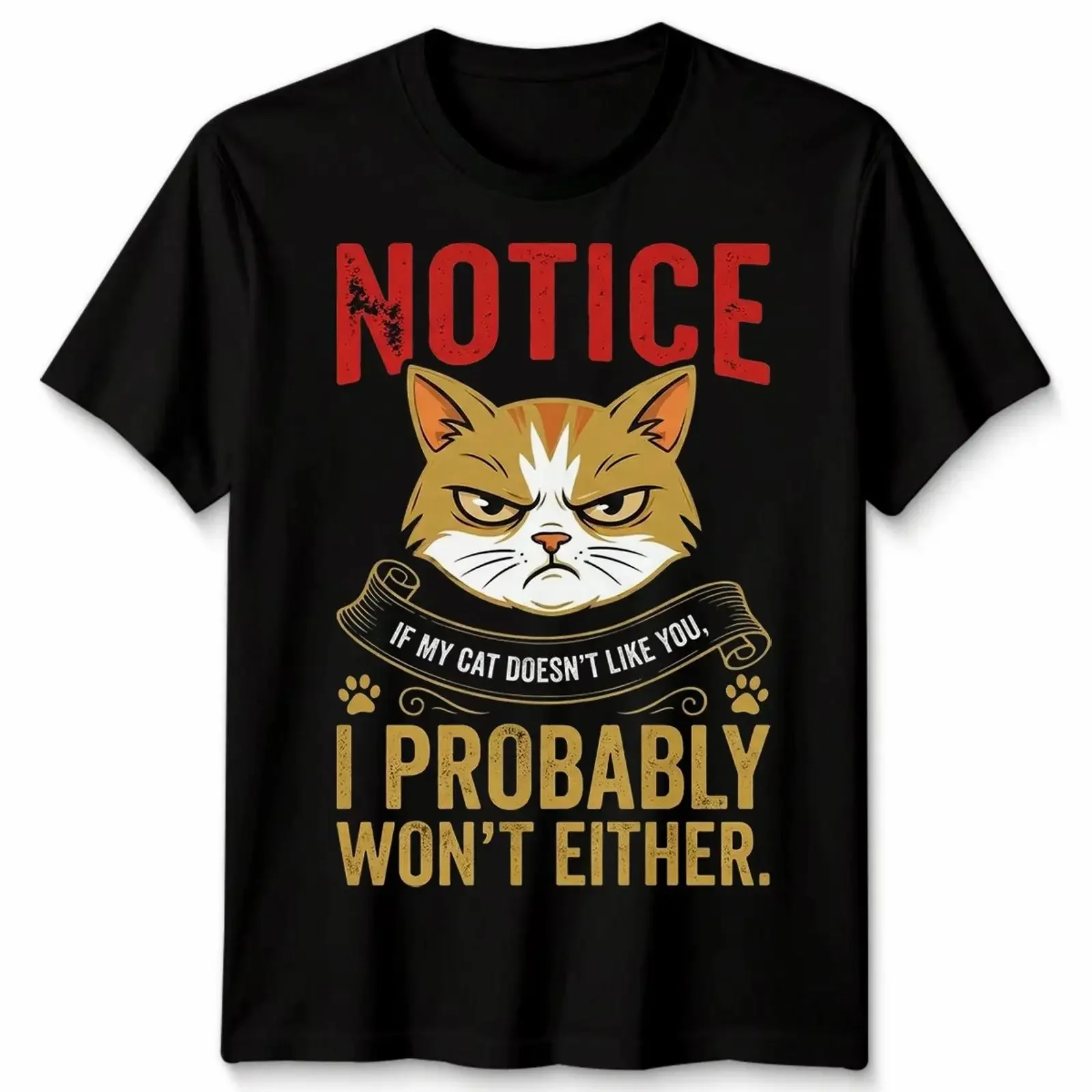 Notice If My Cat Doesnt Like You lustiges Katzentier T Shirt Herren Damen vintage Washed designer clothes Soft Stretched