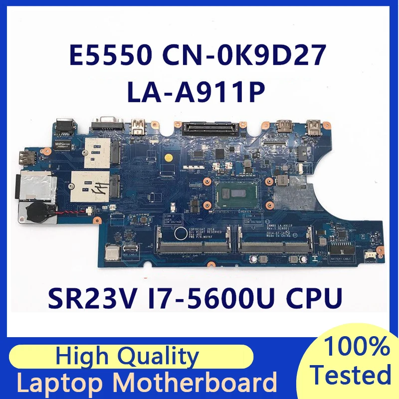 

CN-0K9D27 0K9D27 K9D27 Mainboard For Dell Dell E5550 Laptop Motherboard With SR2V3 I7-5600U CPU ZAM80 LA-A911P 100% Fully Tested