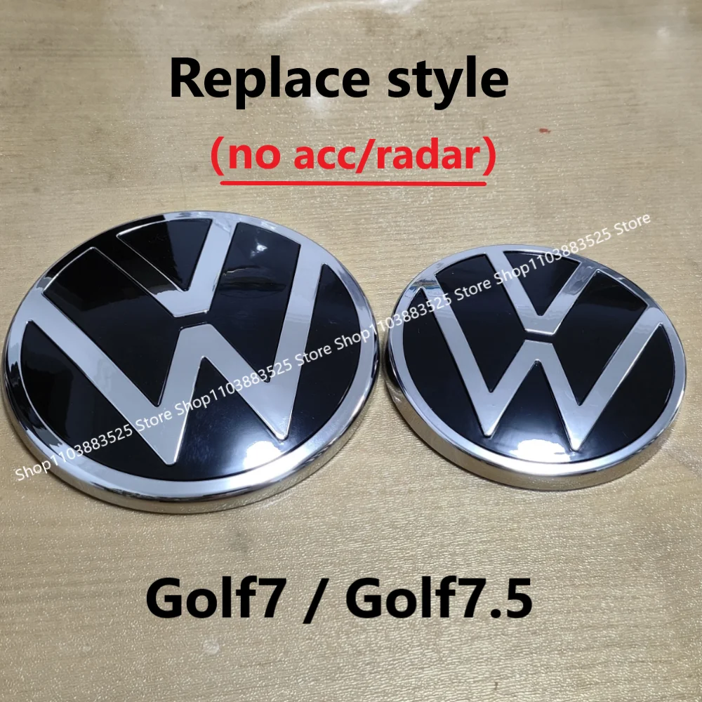 

No Acc New Style font Replace Style Front Grille Logo Emblem and Rear Trunk Badge Sticker for VW Golf 7.5 MK7.5 GTI Golf 7 MK7
