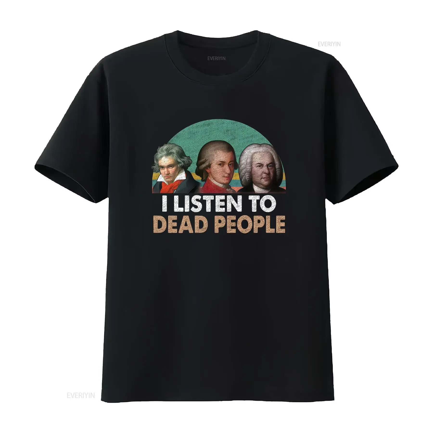 Mozart Beethoven Bach I Listen to The Dead Vintage Music T Shirt Black Humor Retro with Classical Composer Art Soft vintage
