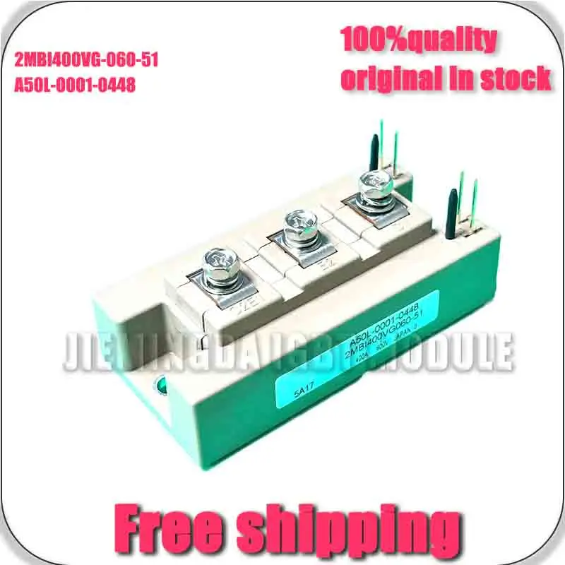 

2MBI400VG-060-51 A50L-0001-0448 NEW AnD ORIGINAl MODULE
