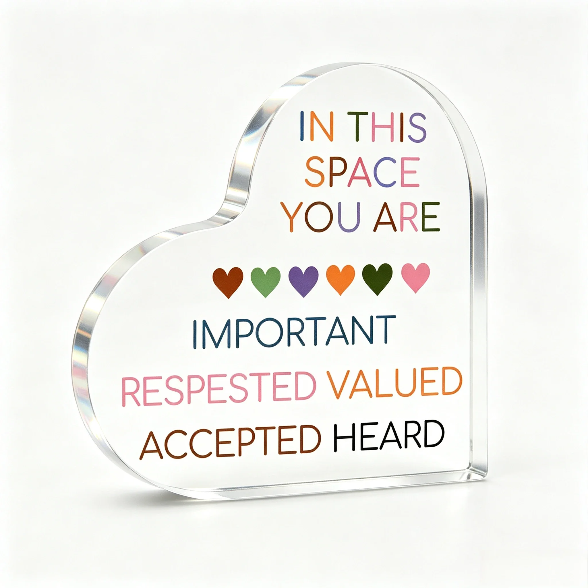In This Space You Are Important Heart‑Shaped Acrylic Tabletop Plaque, Colorful Heart Positive Quote Desk Decor