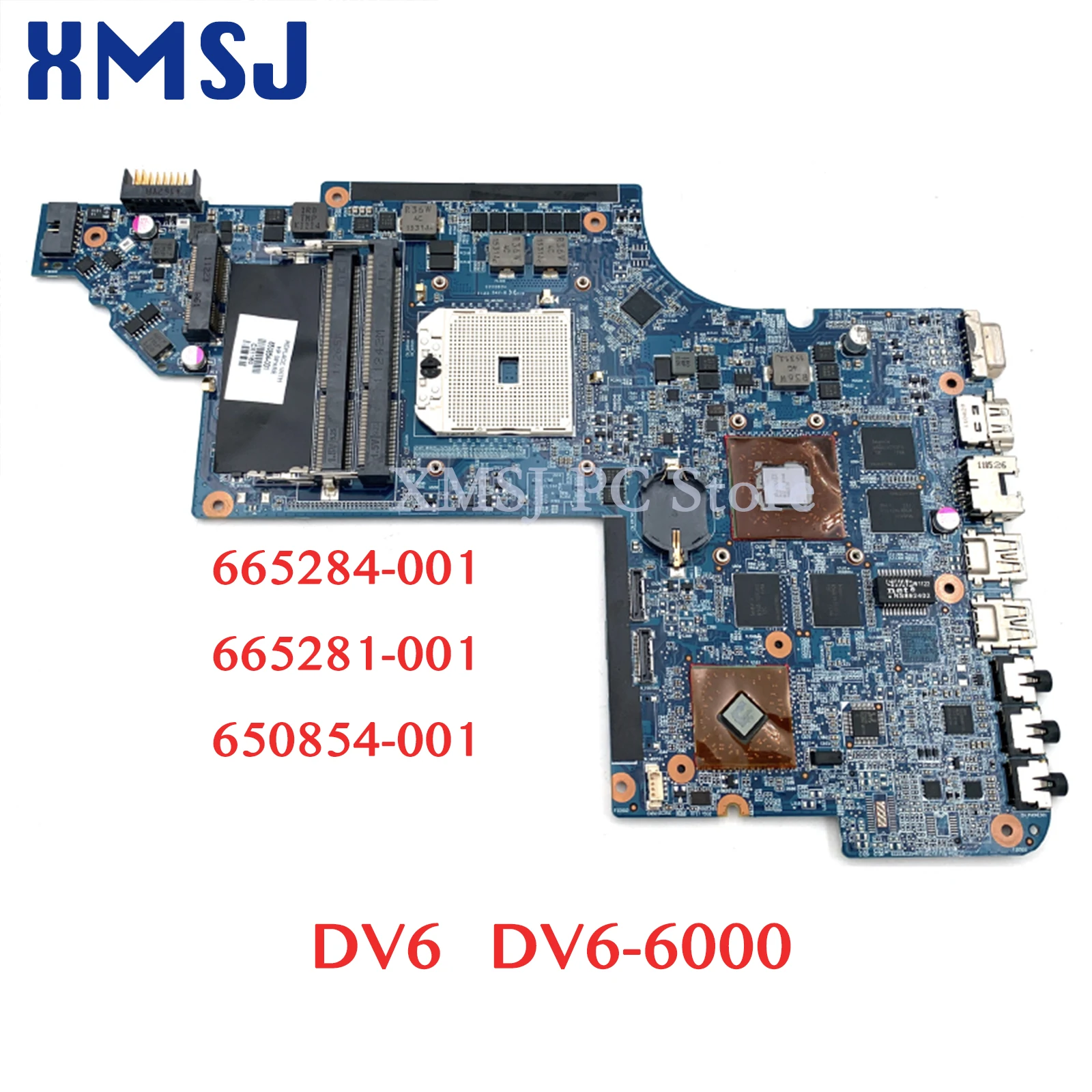 

XMSJ For HP Pavilion DV6 DV6-6000 665284-001 665281-001 650854-001 Laptop Motherboard Socket FS1 DDR3 HD6750 1GB Fully Test