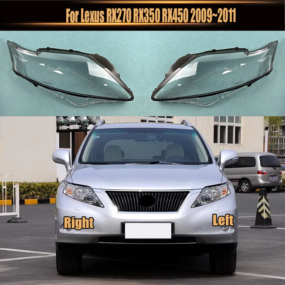 

For Lexus RX270 RX350 RX450 2009~2011 Headlights Shade Transparent Mask Cover Lens Lampshdade Headlamp Shell Plexiglass