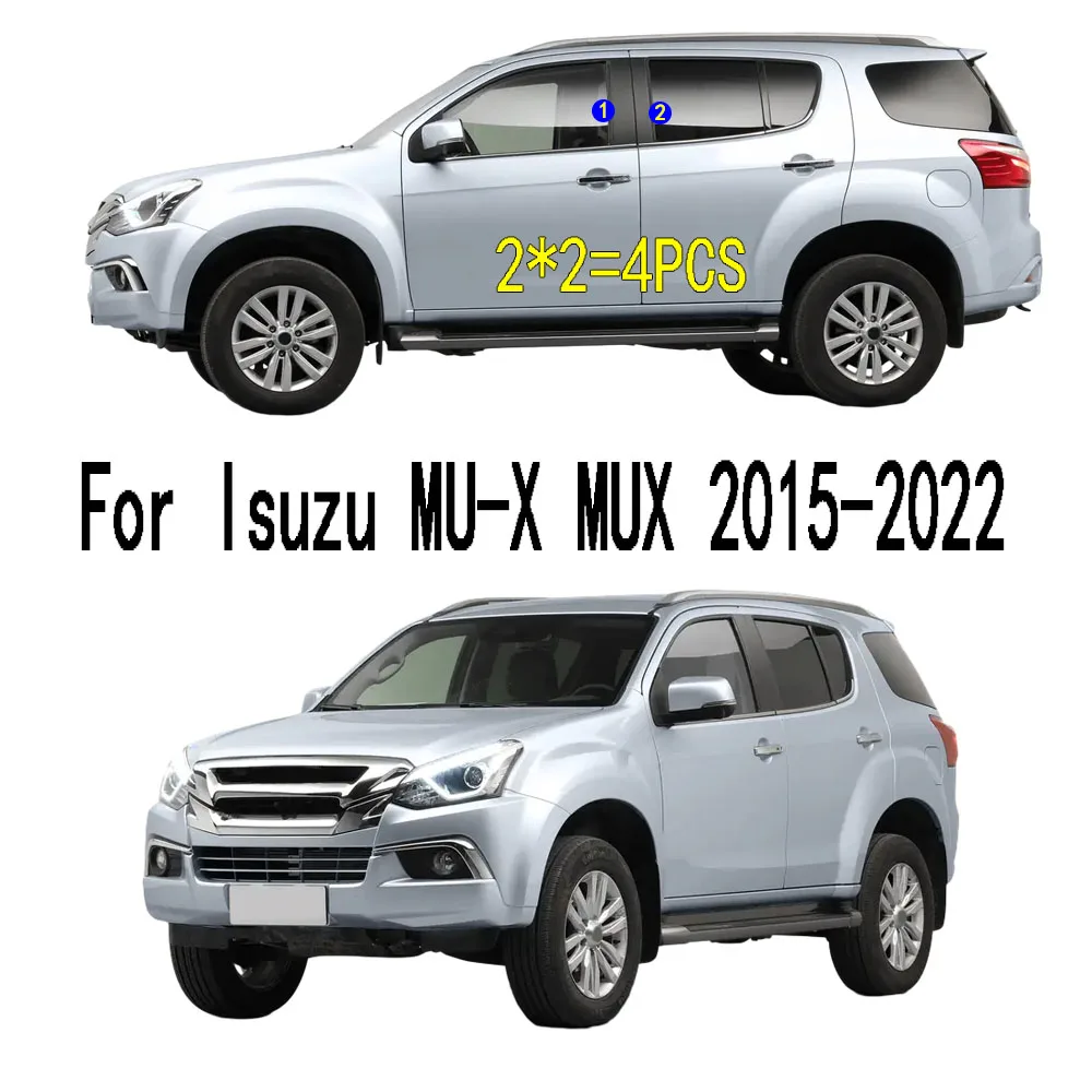 For Isuzu MU-X MUX 2015-2022 Car PC Material Pillar Post Cover Trim Door Trim Window Molding Sticker Decoration Plate 4PCS