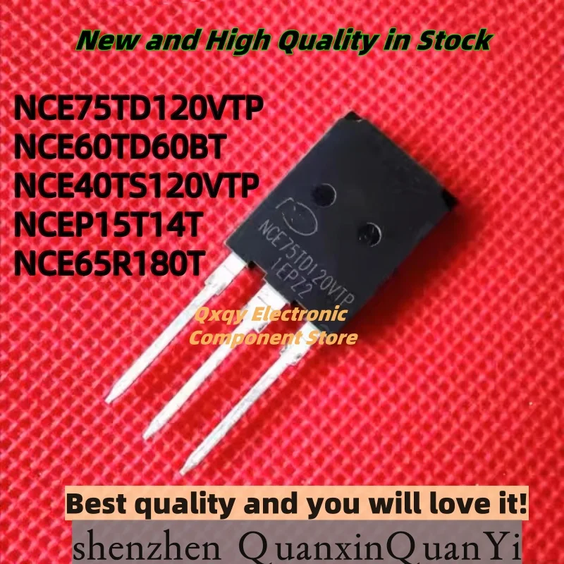 10pcs NCE75TD120VTP NCE60TD60BT NCE40TS120VTP NCEP15T14T NCE65R180T IGBT TO247