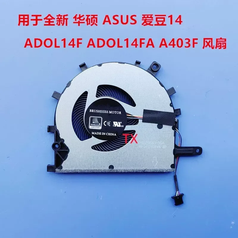 New Cooling Fan for ASUS Idol 14 A Bean ADOL14F ADOL14FA A403F