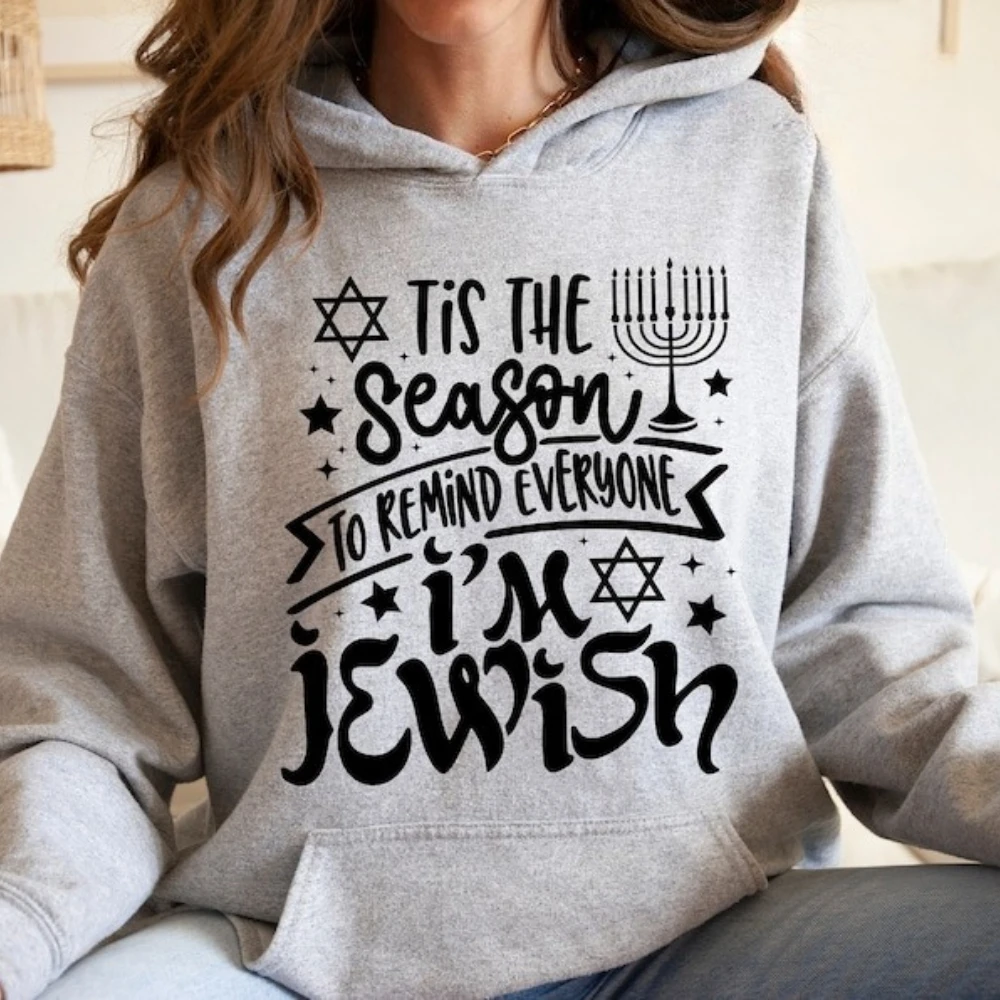 

Tis The Season To Remind Everyone I'm Jewish Толстовка Ханука Толстовка Менора Религиозные Мужчины Женщины Повседневные праздничные костюмы