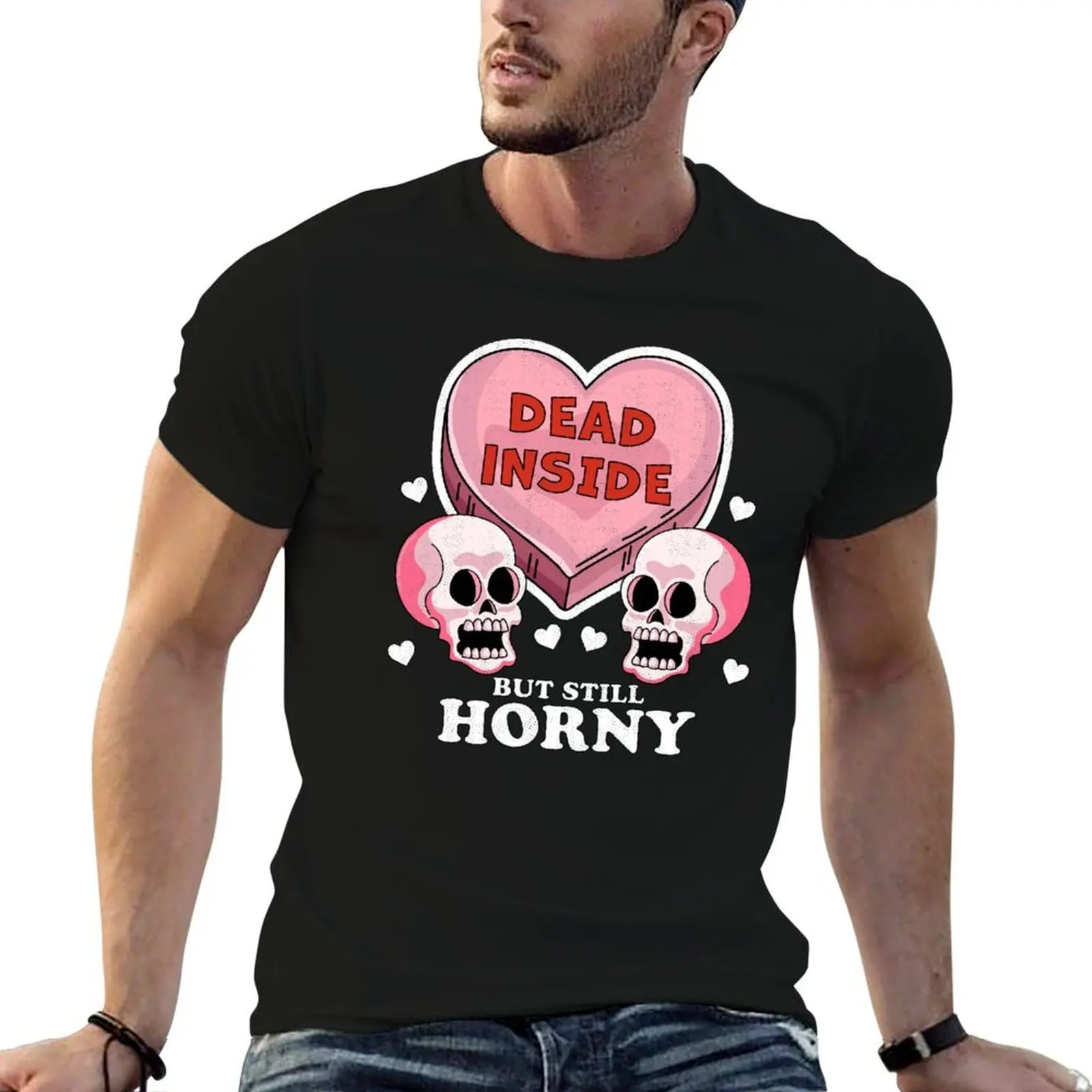 Dead Inside But Still Horny Funny Valentine's Day Heart & Skull T-Shirt Aesthetic clothing Personalized t-shirt anime shirts men