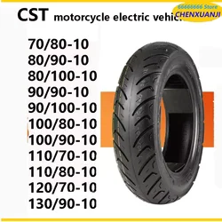 CST 70/80-10 80/90-10 100/80-10 100/90-10 110/70-10 110/80-10 120/70-10 130/80-10 Electric vehicle Motorcycle Vacuum Tire