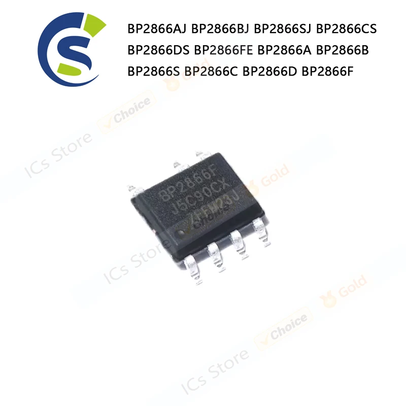 10PCS 100% New BP2866AJ BP2866BJ BP2866SJ BP2866CS BP2866DS BP2866FE BP2866A BP2866B BP2866S BP2866C BP2866D BP2866F SOP-7