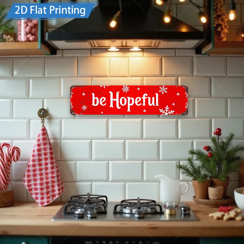 [2D PLANO] 1 unidade de sinal de metal, 8 × 12 polegadas Natal Be Hopeful Placa de metal Decoração de arte de parede