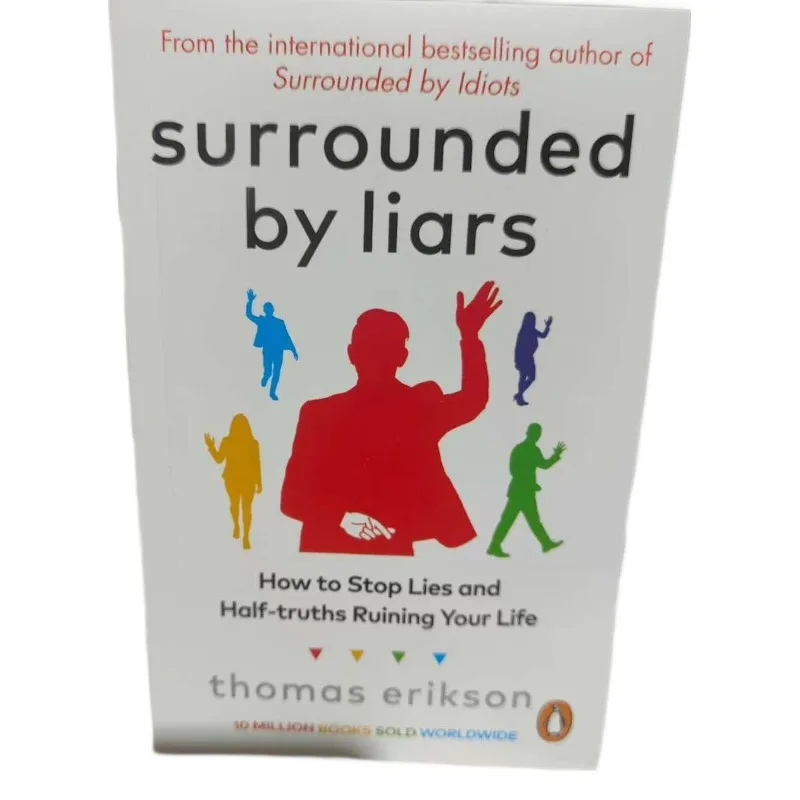 Surrounded By Liars：How To Stop Lies AndHalf-truths Ruining Your Life Paperback Book in English