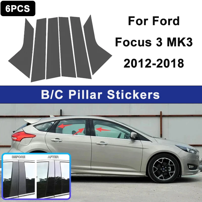 

Декоративные накладки на окна автомобиля, подходящие для Ford Focus 3 MK3 2012-2018, для украшения центральной стойки, автомобильная деталь.