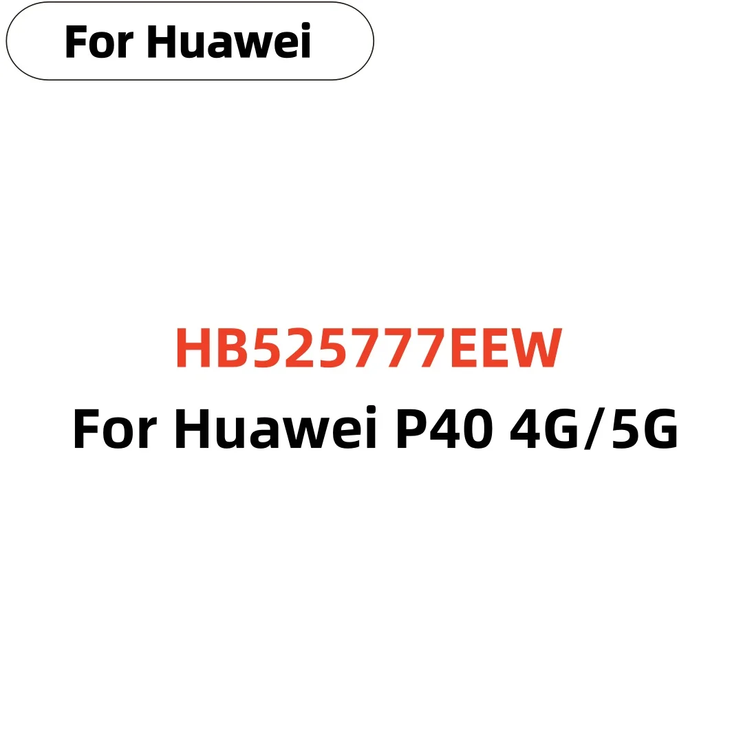 

High Quality 3800mAh HB525777EEW Battery For Huawei P40 4G/5G Mobile Phone Batteries Fast Shipping+Free Tools