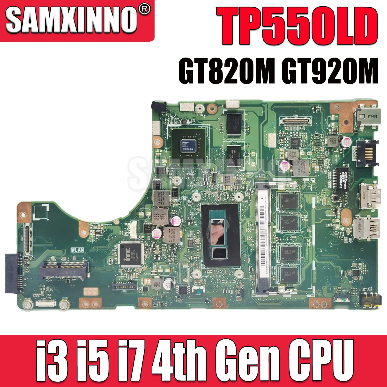 

SAMXINNO TP550LD Laptop Motherboard For ASUS TP550L TP550LN TP550LJ TP550LA Mainboard I3 I5 I7 CPU GT820M GT920M 100% test well