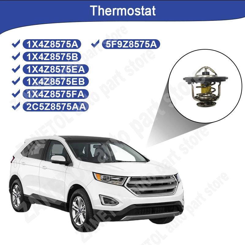 ZANETOL Thermostat Auto for Ford Courier 1.6L 2001~2012 for Ford Edge 2007~2017 for Mercury Milan 2006~2011