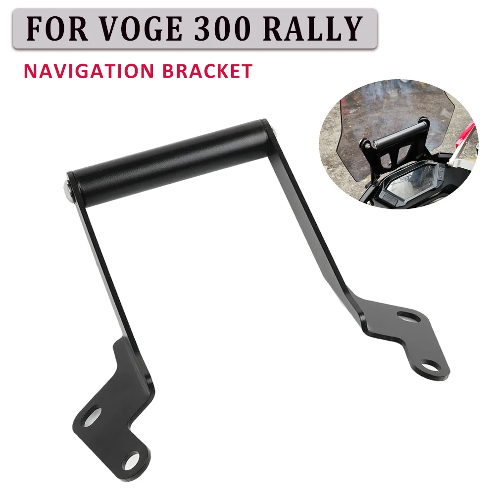 

For Loncin Voge 300 Rally 300 GY 300Rally RALLY300 300GY Mobile Phone Bracket Support Motorcycle GPS Navigation Plate Bracket