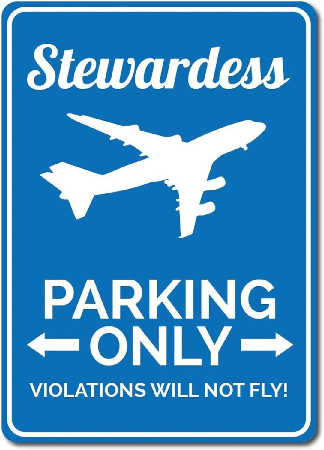 Stewardess Parking Sign Stewardess Sign Stewardess Gift Flight Attendant Sign Hostess Gift Hostess Sign - Quality Metal Sign Dec