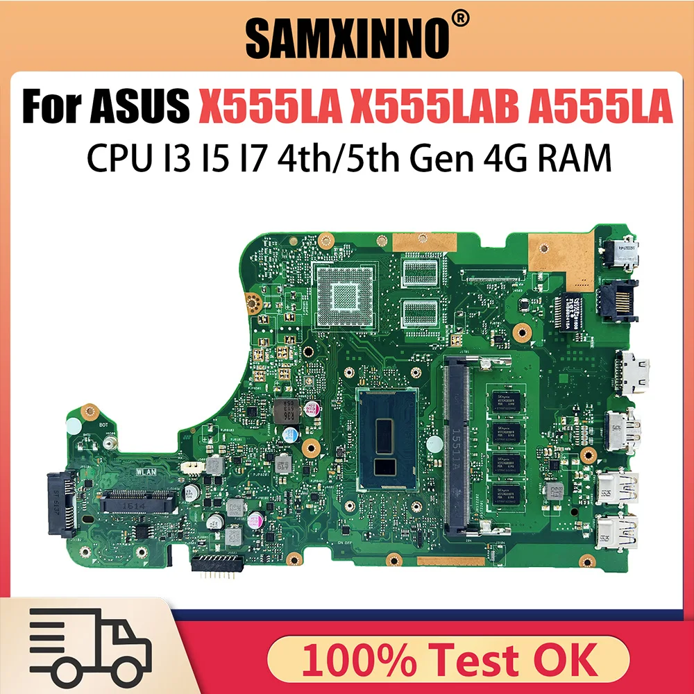 

X555LA Mainboard For ASUS X555LAB A555LA K555LA F555LA X555LD X555LB Laptop Motherboard I3 I5 I7 4th 5th Gen CPU 4GB RAM