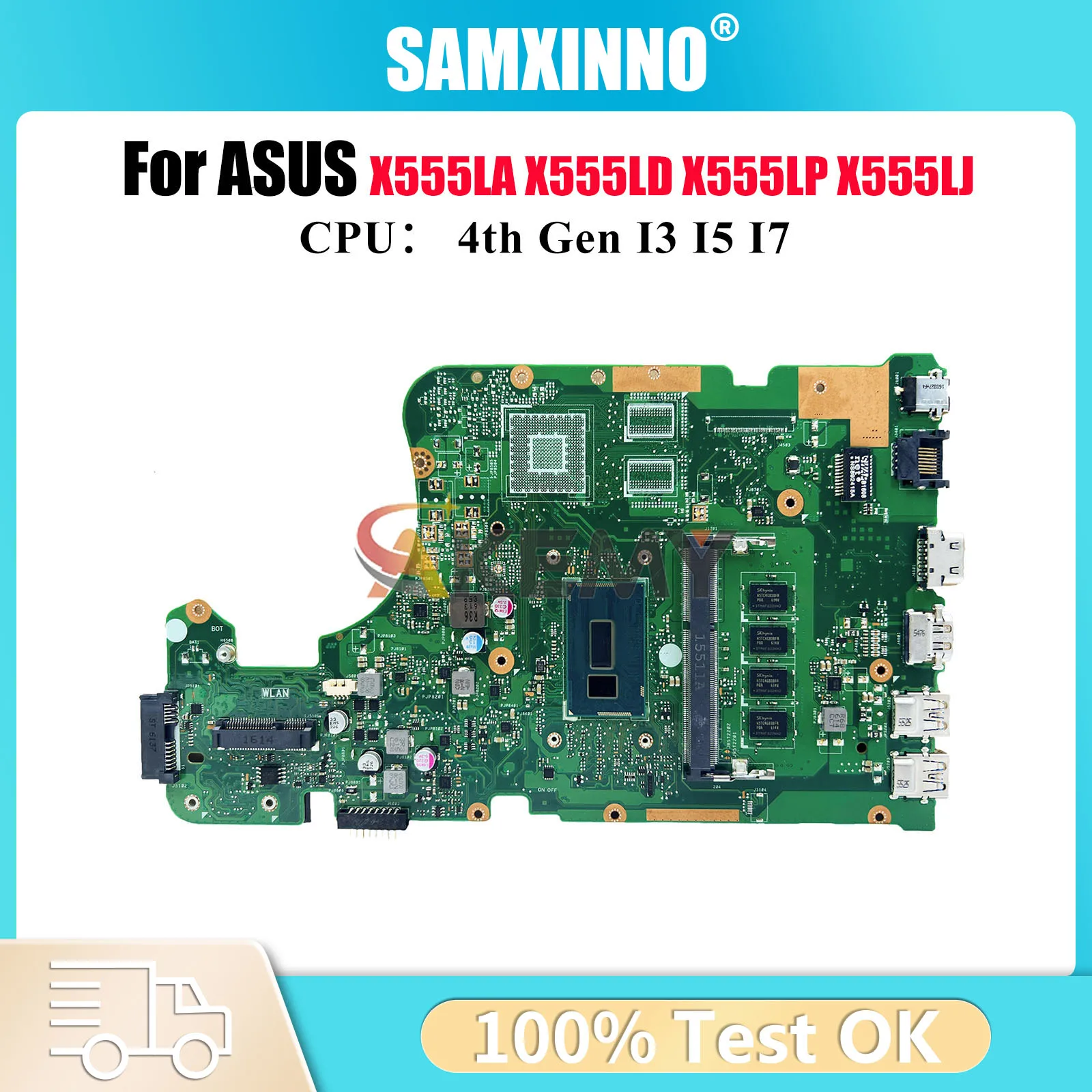 

X555LA Laptop Motherboard For ASUS VM510L X555LP X555LD R557L VM590L FL5800L R556L DX992L W519L FL5600L Mainboard I3 I5 I7 CPU