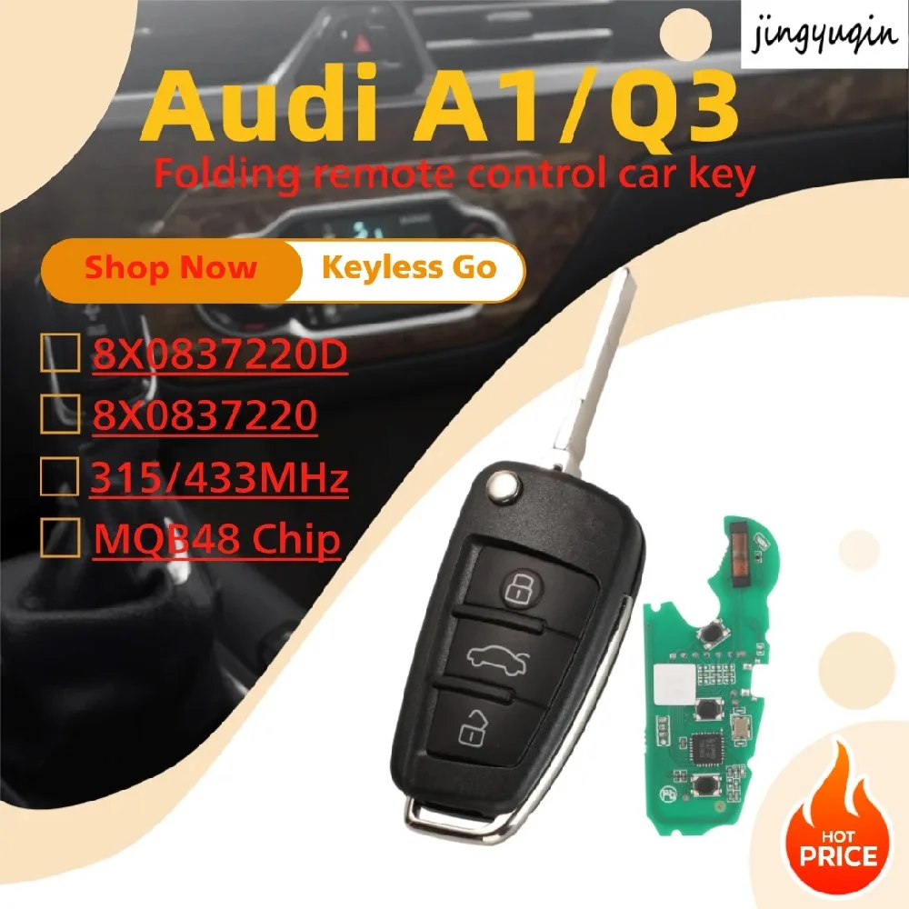 

jingyuqin 3 Buttons Keyless Go Flip Smart Remote Car key Fob 433/315MHz ID48 Chip 8X0837220/8X0837220D For Audi A1/Q3 2011-2017