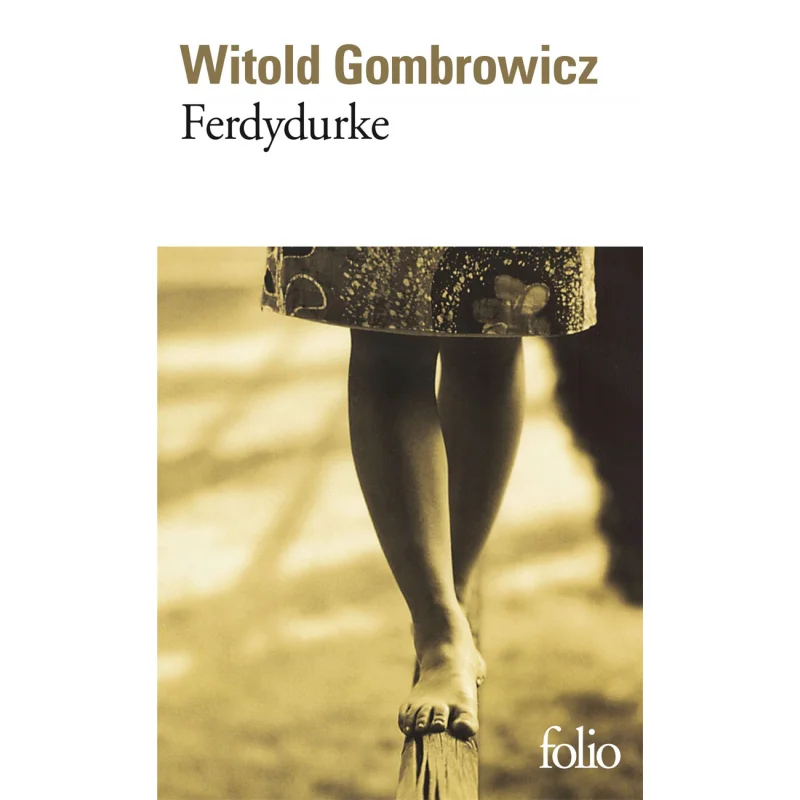 

Ferdydurke Witold Gombrowicz Gallimard 9782070405718 Book