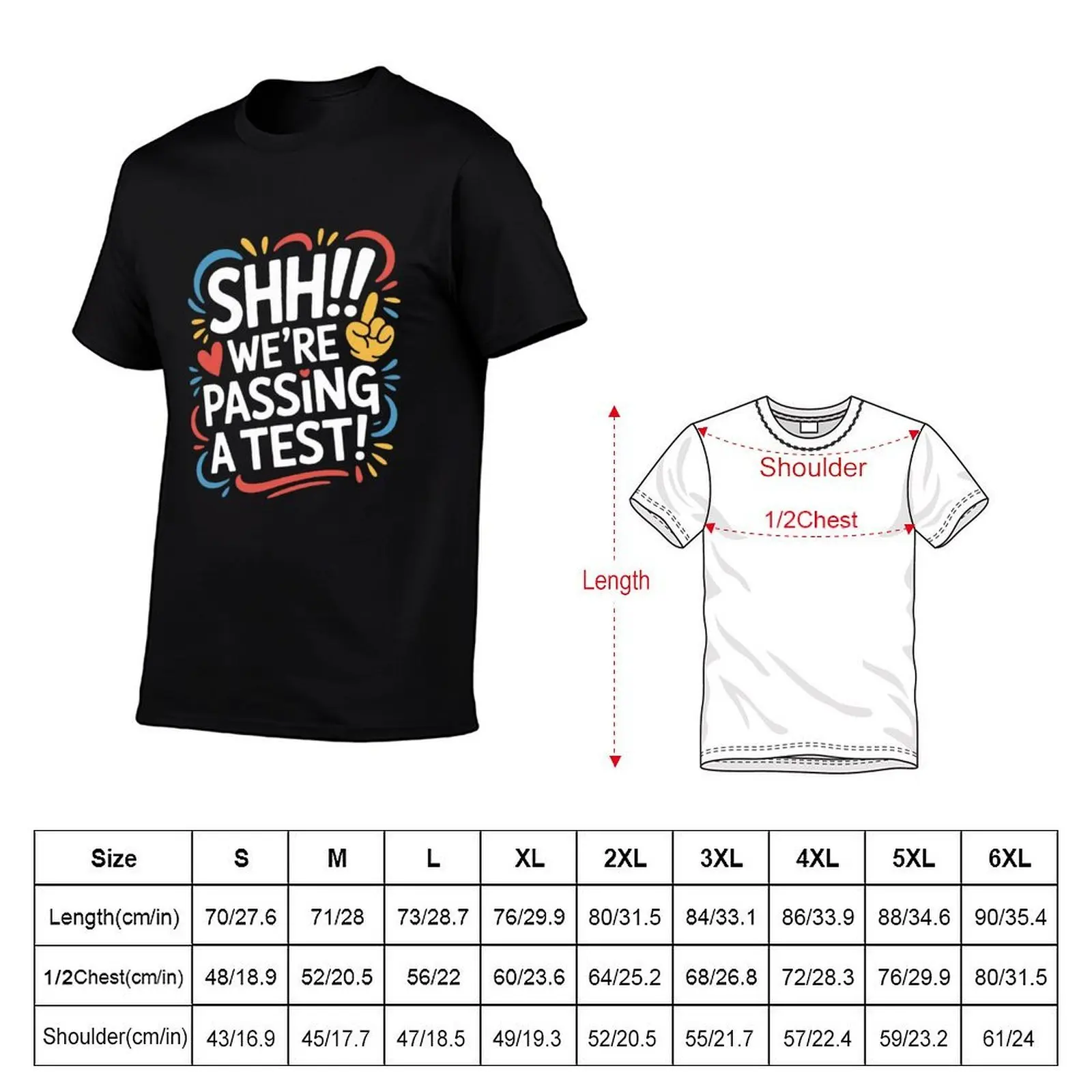 Shhh Were Passing Test School T-Shirt funny meme t-shirts Louboutins blue archive mens tall t shirts