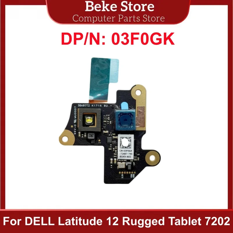 

Beke 03F0GK New For Dell Latitude 12 Rugged Tablet 7202 Laptop Camera Module 3F0GK CN-03F0GK Fast Ship