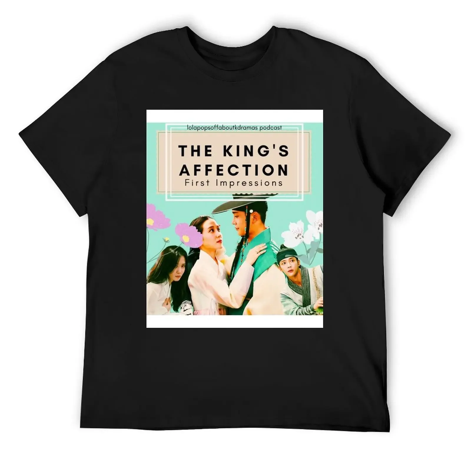 The King's Affection T-Shirt graphics shirts graphic mens clothes