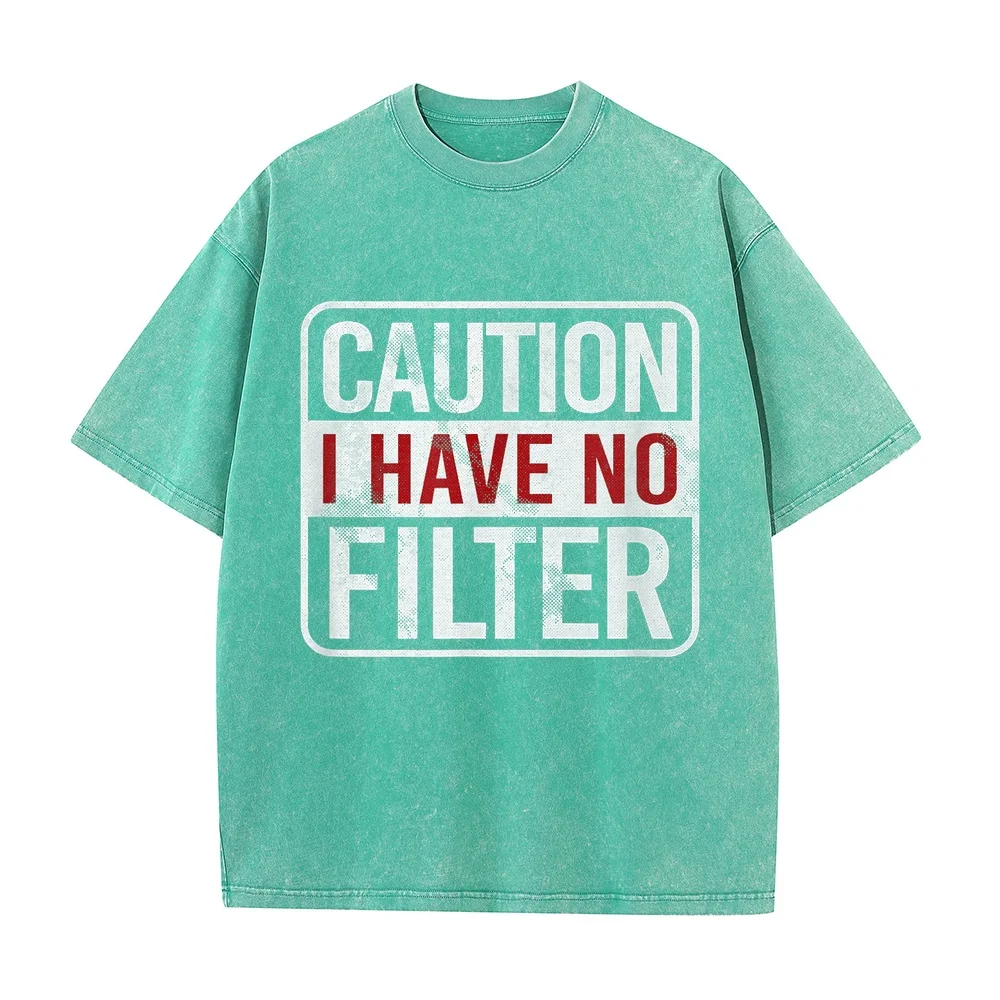Caution I have no filter Funny sarcastic humor Short Sleeve T-Shirt 애니메이션 Tshirts T Shirts Herren Multi Color Autumn Tee Men