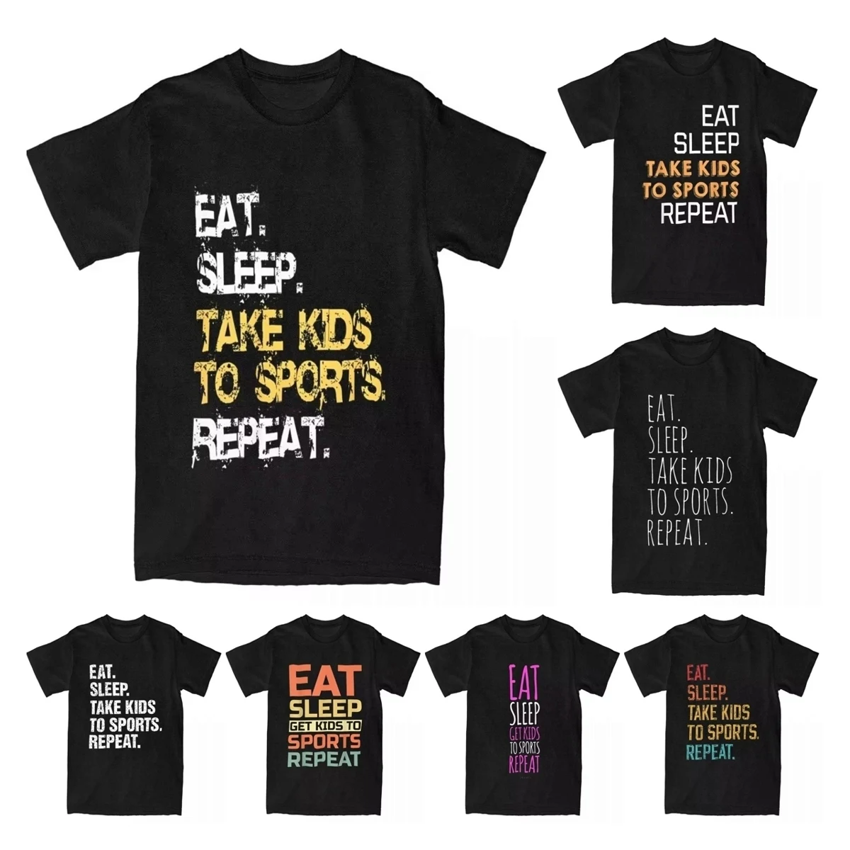 Eat Sleep Take Kids To Sports Repeat Funny Sports Mom Dad T Shirt Men's Cotton Vintage T-Shirts Sarcastic Tees Clothing Unique