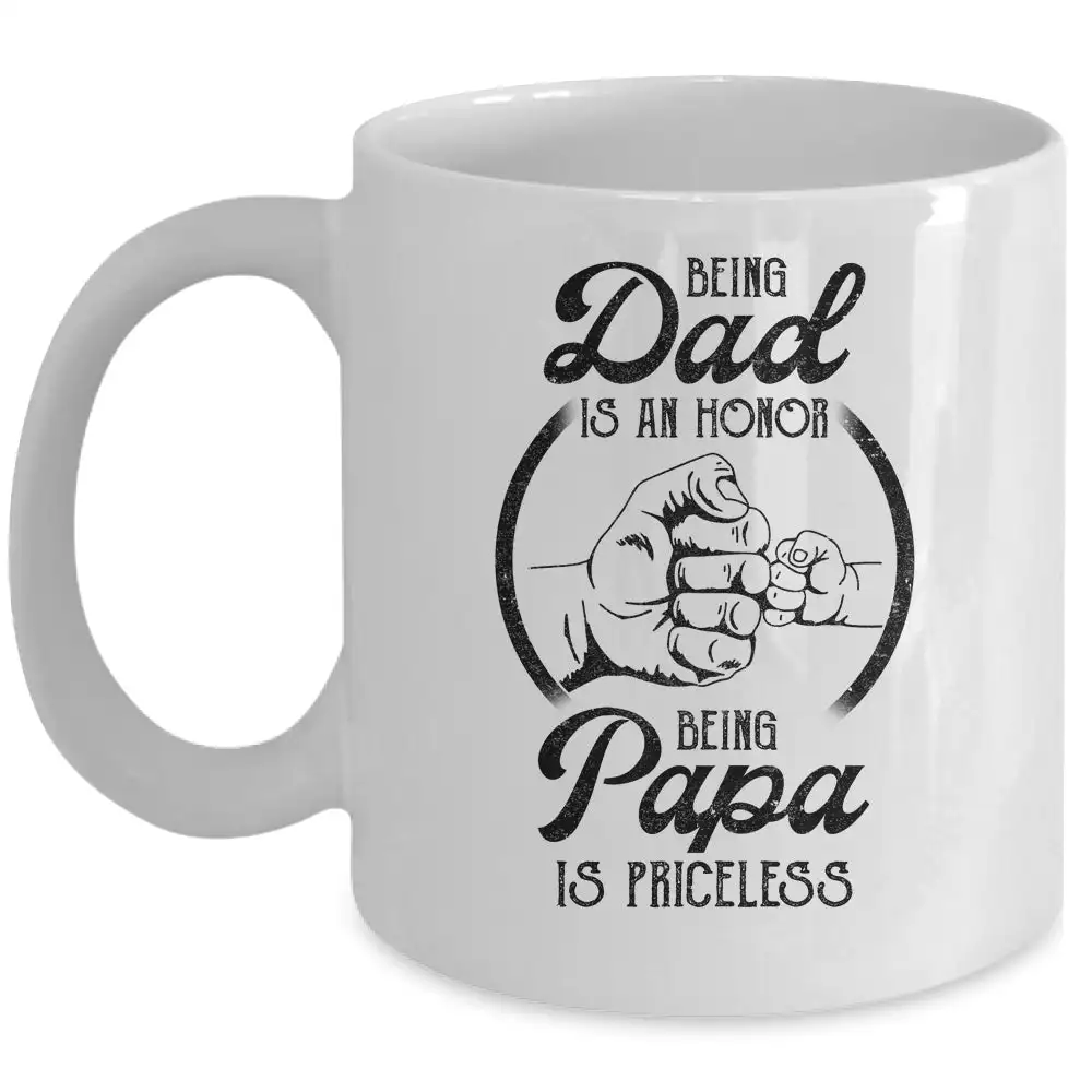 

Being Dad Is An Honor Being Pops Is Priceless Coffee Mug Text Ceramic Cups Creative Cup Cute Mugs Gifts Dad Father Tea Cup