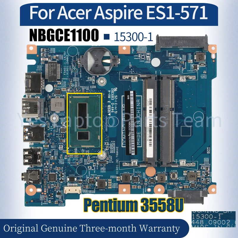 

15300-1 For Acer Aspire ES1-571 Laptop Mainboard NBGCE1100 SR1E8 Pentium 3558U 100% fully Tested Notebook Motherboard