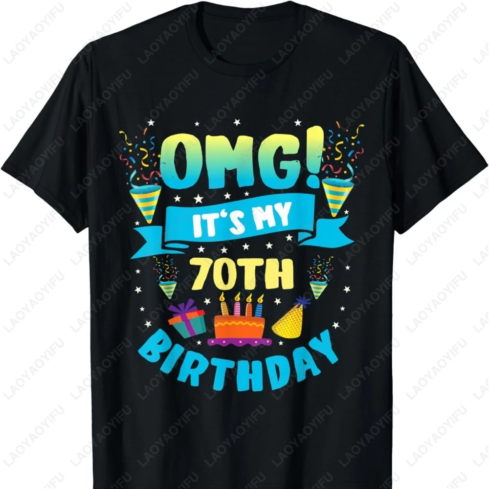 NEW LIMITED 70 Year Old Shirt OMG It's My 70th Birthday Gift Idea T-Shirt Limited Edition 70th Birthday Printed T-shirt Tops