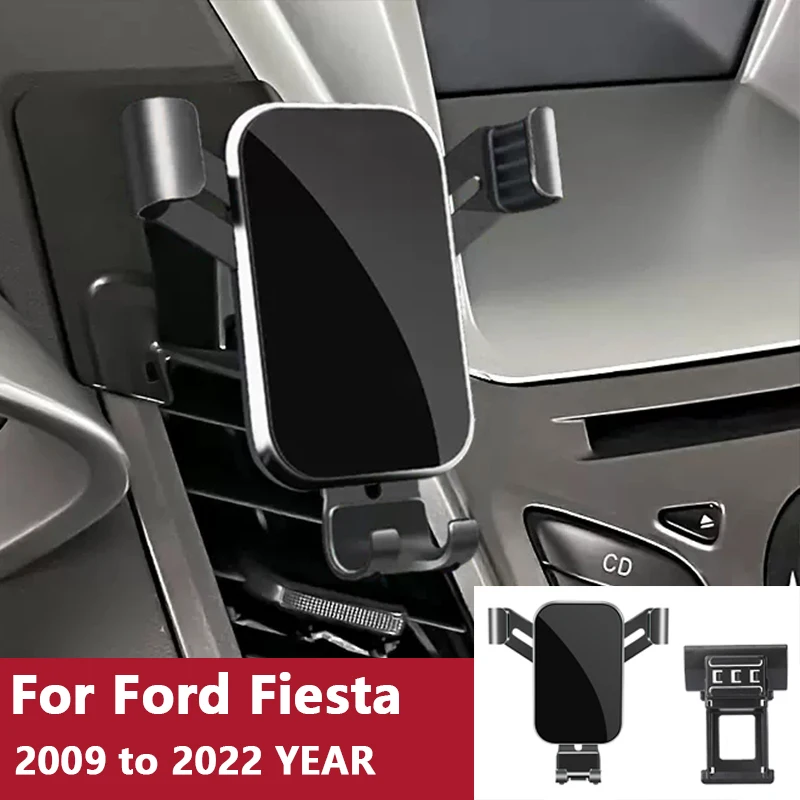 

For Car Cell Phone Holder Air Vent Mount GPS Gravity Navigation Accessories for Ford Fiesta 2009 to 2022 YEAR