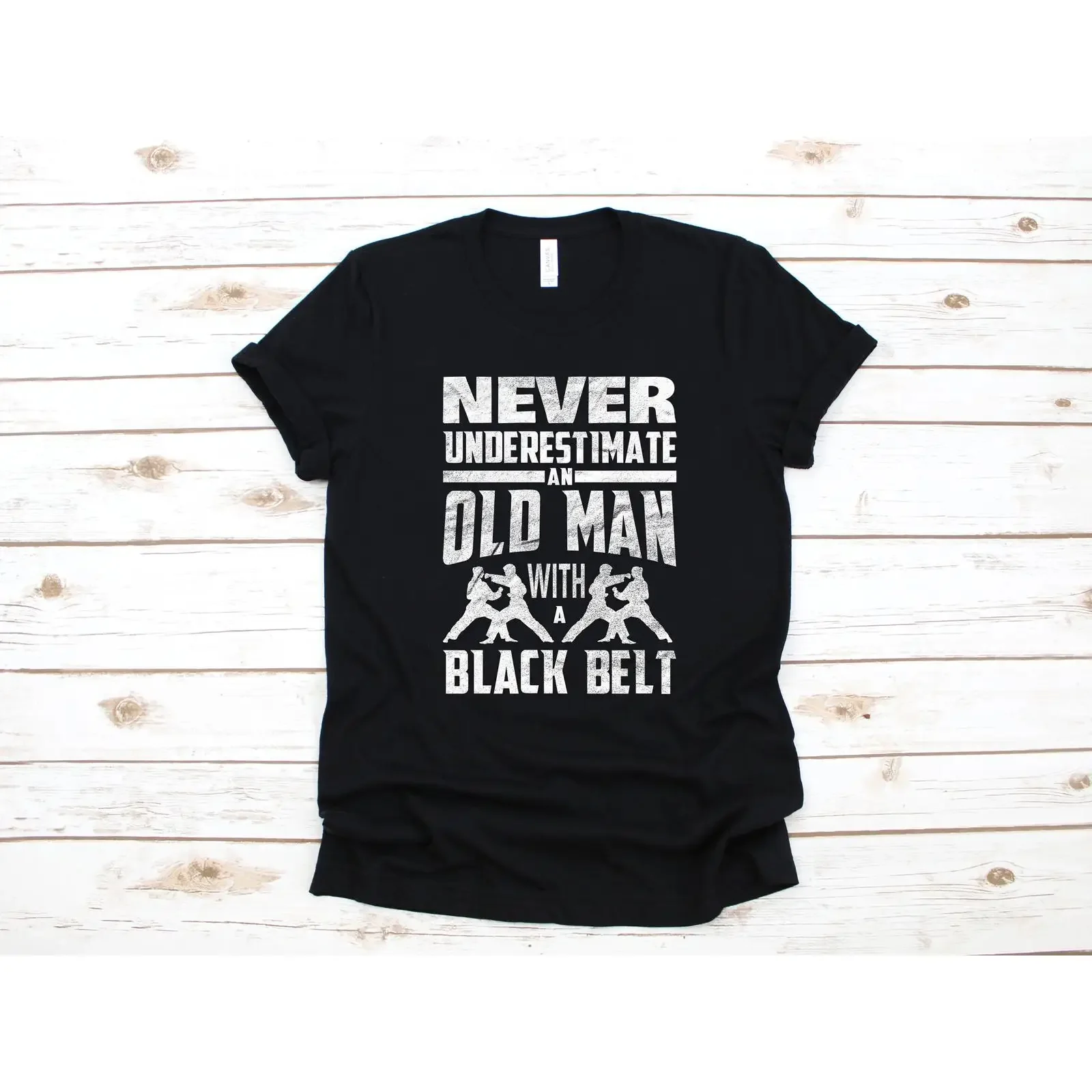 Never Underestimate An Old Man With Black Belt T Shirt Karate Taekwondo Dad s Funny Martial Arts Fathers Day Apparel vintage
