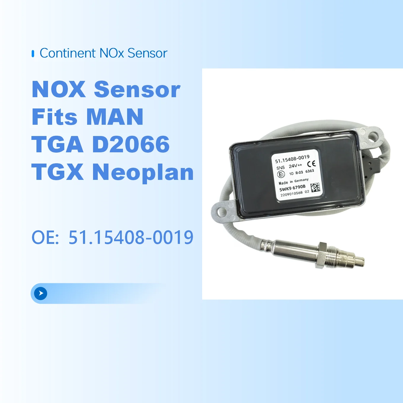 

NOx Sensor For MAN TGA D2066 TGX Neoplan New Nitrogen Oxygen Sensor OE 51.15408-0019 51154080019