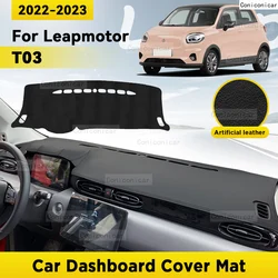 Dashboard Cover Mat Protective Pad  For LEAPMOTOR T03 2022 2023 Car Accessories Dash Board Sunshade Anti-UV Carpet Dashmat