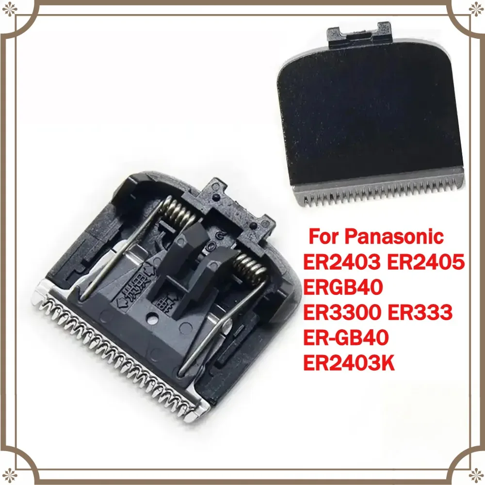 Replacement Hair Clipper Blade Trimmer Cutter Barber Head for Panasonic ER2403 ER2405 ERGB40 ER3300 ER333 ER-GB40 ER2403K