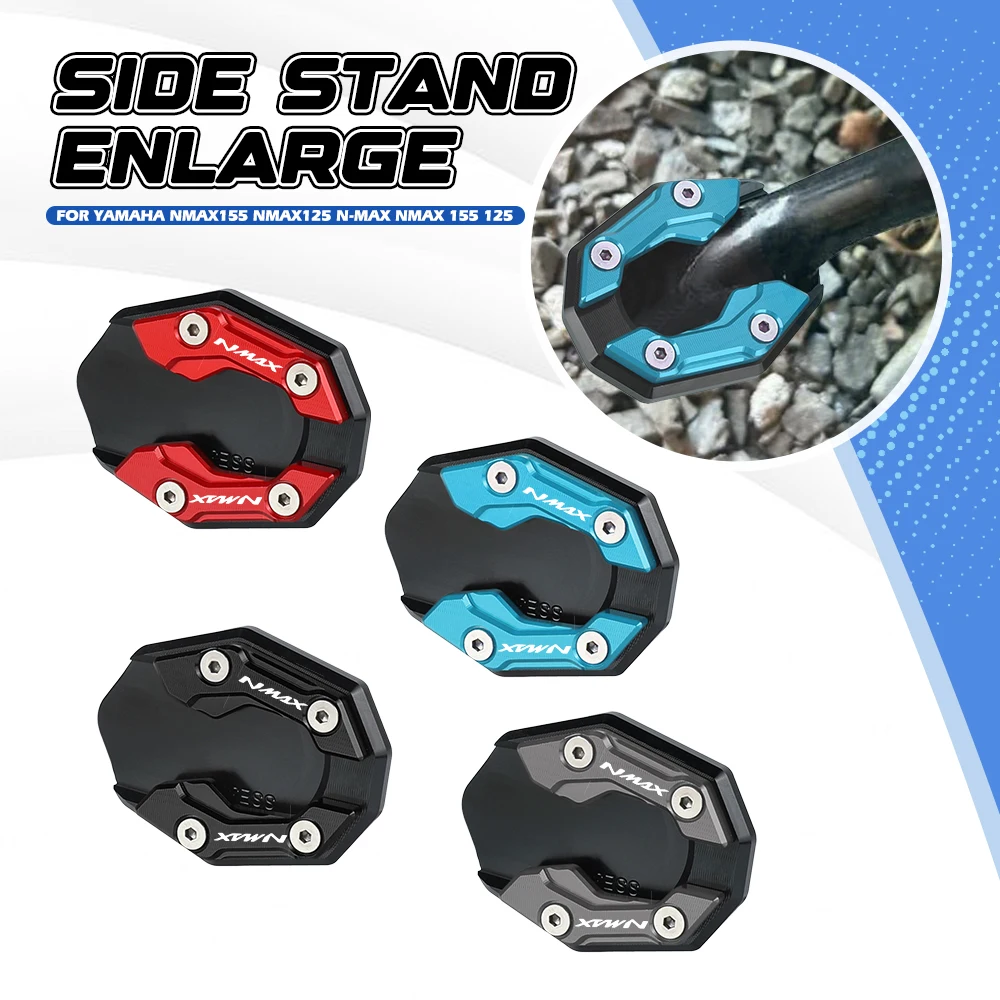 

For YAMAHA NMAX155 NMAX125 N-MAX NMAX 155 125 Motorcycle Accessories Foot Side Stand Extension Pad Kickstand Kick Stand Plate