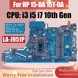 For HP 15-DA 15T-DA Laptop Motherboard GPI52 LA-J951P i3-1005G1 i5-1035G1 i7-1065G7 L92843-601 Notebook Mainboard Full Test