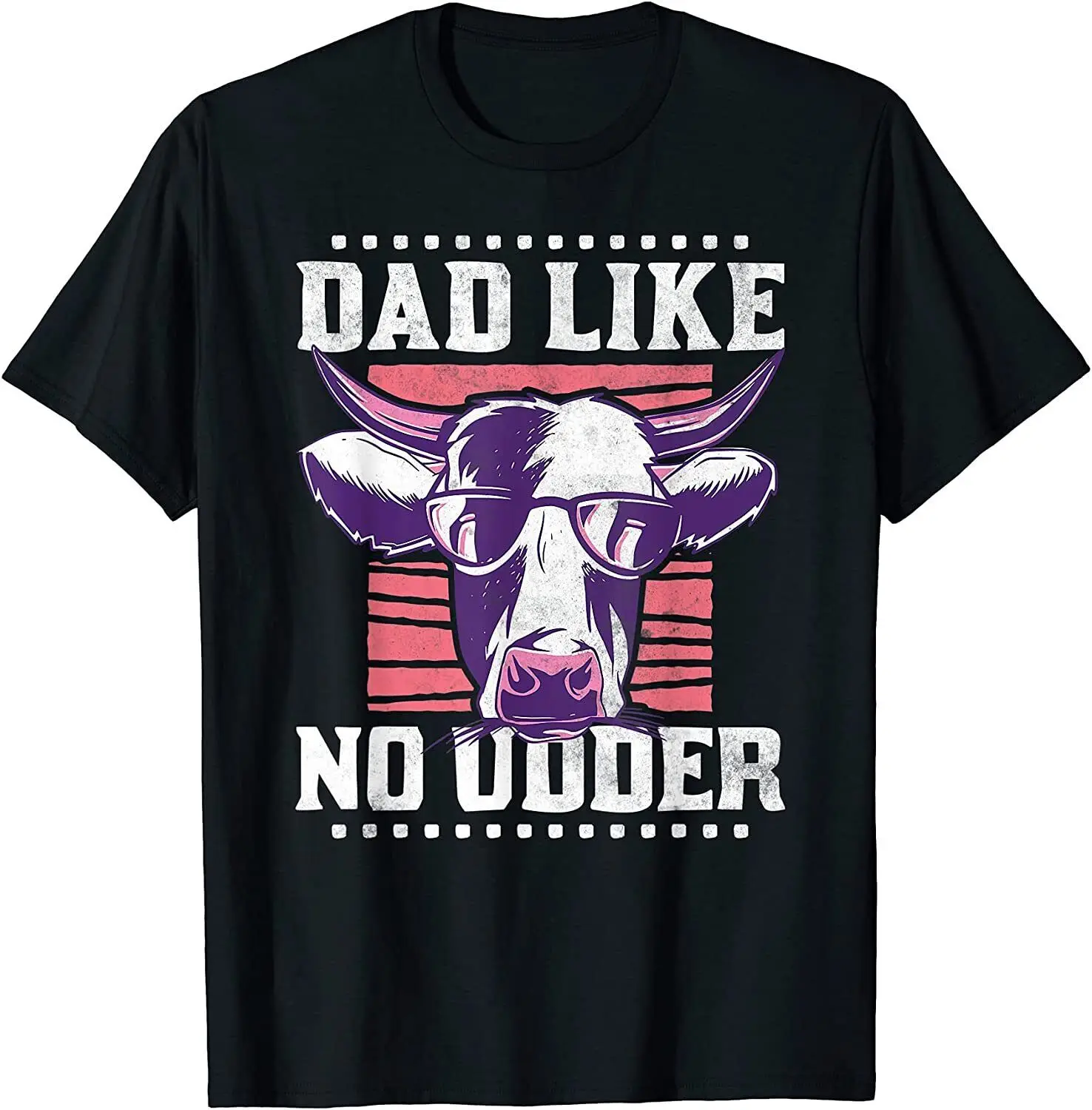 NEW! Dad Like No Udder Other Funny Gift Cow Farm Farmer T-Shirt